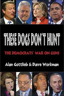 ISBN 9780936783550 These Dogs Don't Hunt: The Democrats' War on Guns/MERRILL PR/Alan Gottlieb 本・雑誌・コミック 画像