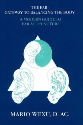 ISBN 9780943358086 Ear Acupuncture: A Modern Guide to Ear Acupuncture Revised/AURORA PR/Mario Wexu 本・雑誌・コミック 画像