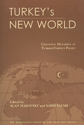 ISBN 9780944029435 Turkey's New World: Changing Dynamics in Turkish Foreign Policy/WASHINGTON INST FOR NEAR/Alan Makovsky 本・雑誌・コミック 画像