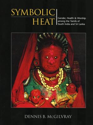 ISBN 9780944142875 Symbolic Heat: Gender, Health & Worship/MAPIN INTL INC/Dennis McGilvray 本・雑誌・コミック 画像