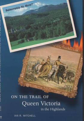 ISBN 9780946487790 On the Trail of Queen Victoria in the Highlands/LUATH PR LTD/Ian R. Mitchell 本・雑誌・コミック 画像