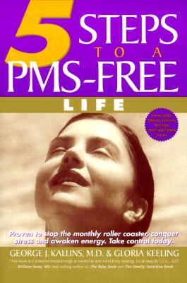 ISBN 9780967898803 5 Steps to a PMS-Free Life: The Groundbreaking New Program That Stops the Monthly Roller Coaster and/VILLAGE HEALER PR/George J. Kallins 本・雑誌・コミック 画像