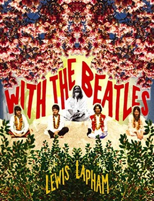 ISBN 9780976658320 With the Beatles/MELVILLE HOUSE PUB/Lewis Lapham 本・雑誌・コミック 画像