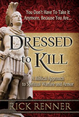 ISBN 9780977945900 Dressed to Kill: A Biblical Approach to Spiritual Warfare and Armor/TEACH ALL NATIONS/Rick Renner 本・雑誌・コミック 画像