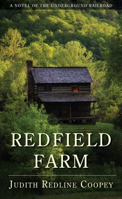 ISBN 9780978924744 Redfield Farm: A Novel of the Underground Railroad/REDLINE BOOKS/Judith Redline Coopey 本・雑誌・コミック 画像