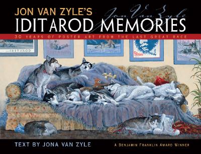 ISBN 9780980082524 Jon Van Zyle's Iditarod Memories: 30 Years of Poster Art from the Last Great Race/EPICENTER PR/Jon Van Zyle 本・雑誌・コミック 画像