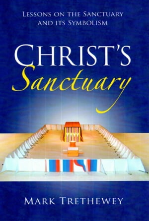 ISBN 9780983357889 Christ's Sanctuarystudy guide Mark Trethewey 本・雑誌・コミック 画像