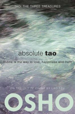 ISBN 9780983640004 Absolute Tao: Subtle Is the Way to Love, Happiness and Truth/OSHO MEDIA INTL/Osho 本・雑誌・コミック 画像