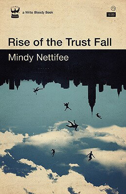 ISBN 9780984251599 Rise of the Trust Fall/WRITE BLOODY PUB/Mindy Nettifee 本・雑誌・コミック 画像