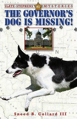 ISBN 9780984446018 Governor's Dog Is Missing/BUCKING HORSE BOOKS/Sneed B. Collard 本・雑誌・コミック 画像