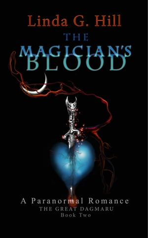 ISBN 9780994891242 The Magician's BloodA Paranormal Romance Linda G. Hill 本・雑誌・コミック 画像