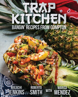 ISBN 9780997146264 Trap Kitchen: Bangin' Recipes from Compton/KINGSTON IMPERIAL/Malachi Jenkins 本・雑誌・コミック 画像