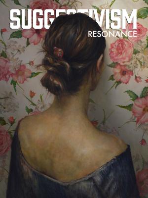 ISBN 9780997256765 Suggestivism: Resonance/PARAGON HOUSE PUBL/Nathan Spoor 本・雑誌・コミック 画像