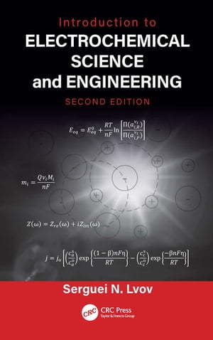 ISBN 9781032073002 Introduction to Electrochemical Science and Engineering Serguei N. Lvov 本・雑誌・コミック 画像