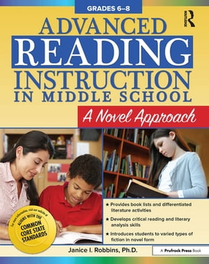 ISBN 9781032143507 Advanced Reading Instruction in Middle School A Novel Approach Grades 6-8 Janice I. Robbins 本・雑誌・コミック 画像