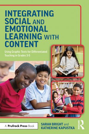 ISBN 9781032520230 Integrating Social and Emotional Learning with Content Using Graphic Texts for Differentiated Teaching in Grade 3-5 Classrooms Sarah Bright 本・雑誌・コミック 画像