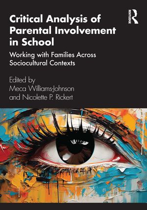 ISBN 9781032525358 Critical Analysis of Parental Involvement in School Working with Families Across Sociocultural Contexts 本・雑誌・コミック 画像