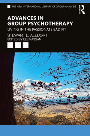 ISBN 9781032705798 Advances in Group Psychotherapy Living in the Passionate Bad Fit Stewart L. Aledort 本・雑誌・コミック 画像