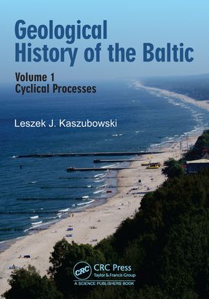 ISBN 9781032840062 Geological History of the Baltic Volume 1: Cyclical Processes Leszek J. Kaszubowski 本・雑誌・コミック 画像