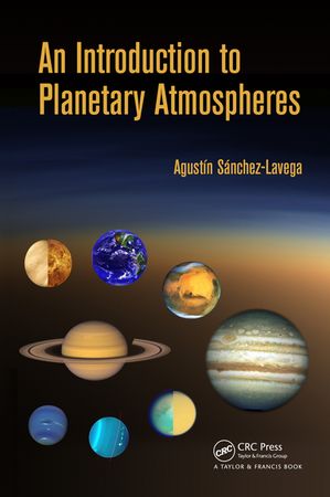 ISBN 9781032918082 An Introduction to Planetary Atmospheres Agustin Sanchez-Lavega 本・雑誌・コミック 画像