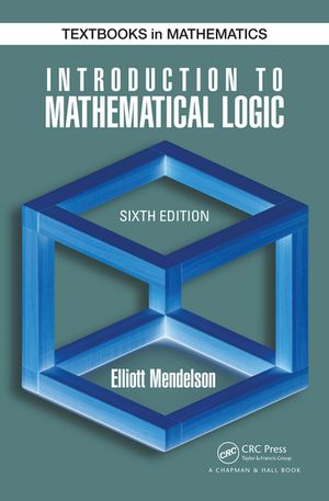 ISBN 9781032919140 Introduction to Mathematical Logic Elliott Mendelson 本・雑誌・コミック 画像