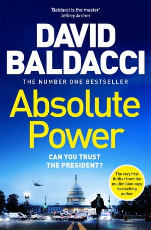 ISBN 9781035007486 Absolute Power The very first iconic thriller from the number one bestseller David Baldacci 本・雑誌・コミック 画像