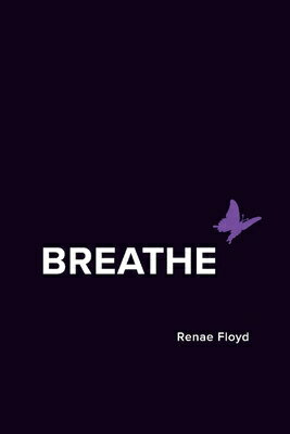 ISBN 9781098386658 Breathe/BOOKBABY/Renae Floyd 本・雑誌・コミック 画像