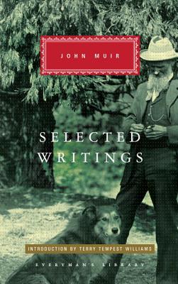 ISBN 9781101907627 Selected Writings of John Muir: Introduction by Terry Tempest Williams/EVERYMANS LIB/John Muir 本・雑誌・コミック 画像