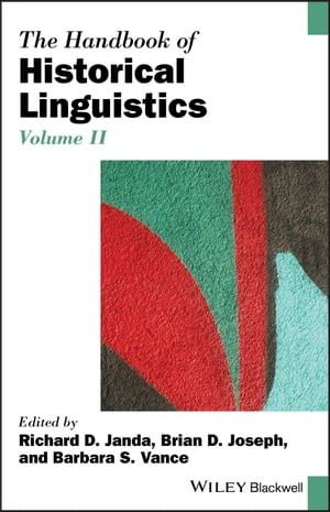 ISBN 9781118732212 The Handbook of Historical Linguistics, Volume II 本・雑誌・コミック 画像