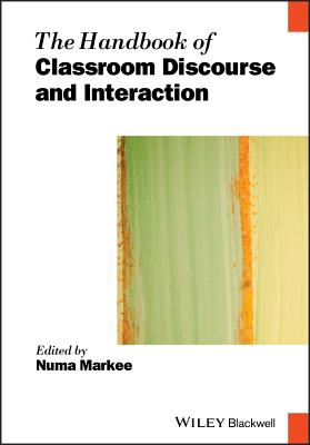 ISBN 9781119039907 The Handbook of Classroom Discourse and Interaction /BLACKWELL PUBL/Numa Markee 本・雑誌・コミック 画像