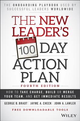 ISBN 9781119223238 The New Leader's 100-Day Action Plan: How to Take Charge, Build or Merge Your Team, and Get Immediat/WILEY/George B. Bradt 本・雑誌・コミック 画像