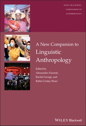 ISBN 9781119780656 A New Companion to Linguistic Anthropology 本・雑誌・コミック 画像