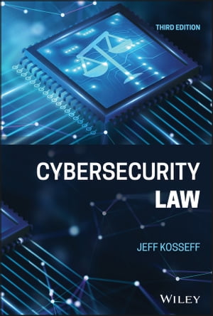 ISBN 9781119822165 Cybersecurity Law Jeff Kosseff 本・雑誌・コミック 画像