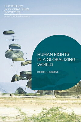 ISBN 9781137335999 Human Rights in a Globalizing World 2015/RED GLOBE PR/Darren J. O'Byrne 本・雑誌・コミック 画像