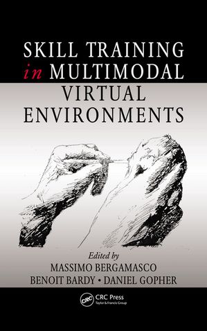 ISBN 9781138075481 Skill Training in Multimodal Virtual Environments 本・雑誌・コミック 画像