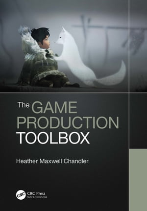 ISBN 9781138341708 The Game Production Toolbox Heather Chandler 本・雑誌・コミック 画像