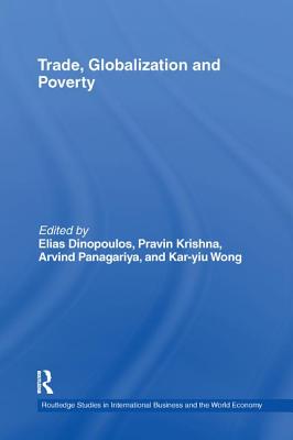 ISBN 9781138383210 Trade, Globalization and Poverty/ROUTLEDGE/Elias Dinopoulos 本・雑誌・コミック 画像