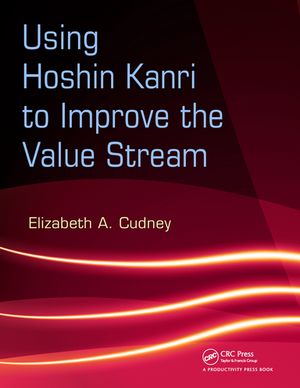 ISBN 9781138423251 Using Hoshin Kanri to Improve the Value Stream Elizabeth A. Cudney 本・雑誌・コミック 画像