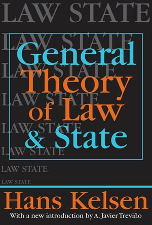 ISBN 9781138524200 General Theory of Law and State Hans Kelsen 本・雑誌・コミック 画像