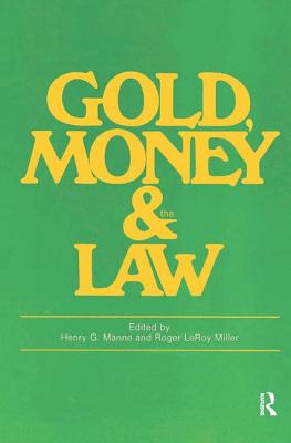 ISBN 9781138524491 Gold, Money and the Law/ROUTLEDGE/Roger Leroy Miller 本・雑誌・コミック 画像