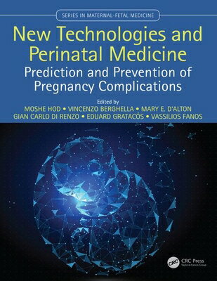 ISBN 9781138706149 New Technologies and Perinatal Medicine: Prediction and Prevention of Pregnancy Complications/CRC PR INC/Moshe Hod 本・雑誌・コミック 画像