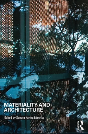 ISBN 9781138840645 Materiality and Architecture 本・雑誌・コミック 画像