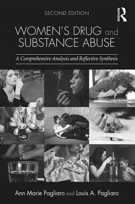 ISBN 9781138908383 Women's Drug and Substance Abuse: A Comprehensive Analysis and Reflective Synthesis/ROUTLEDGE/Ann Marie Pagliaro 本・雑誌・コミック 画像