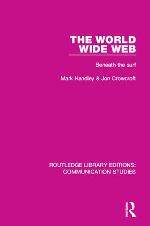 ISBN 9781138941526 The World Wide Web Beneath the Surf Mark Handley 本・雑誌・コミック 画像