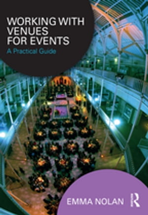 ISBN 9781138944527 Working with Venues for Events A Practical Guide Emma Delaney 本・雑誌・コミック 画像