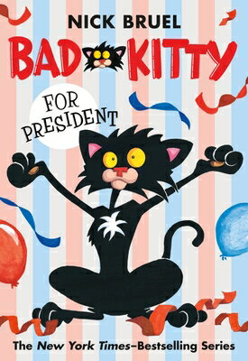 ISBN 9781250010162 Bad Kitty for President (Paperback Black-And-White Edition)/ST MARTINS PR/Nick Bruel 本・雑誌・コミック 画像