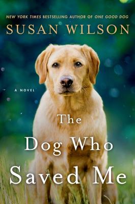 ISBN 9781250014344 The Dog Who Saved Me/ST MARTINS PR INC/Susan Wilson 本・雑誌・コミック 画像