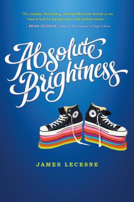 ISBN 9781250106117 Absolute Brightness/ST MARTINS PR 3PL/James Lecesne 本・雑誌・コミック 画像