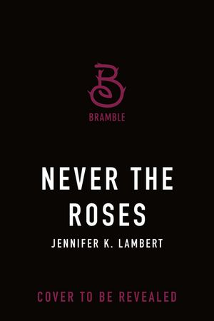 ISBN 9781250360342 Never the Roses Jennifer K. Lambert 本・雑誌・コミック 画像