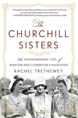 ISBN 9781250861115 The Churchill Sisters: The Extraordinary Lives of Winston and Clementine's Daughters/GRIFFIN/Rachel Trethewey 本・雑誌・コミック 画像